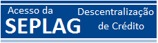 Acesso da SEPLAG!